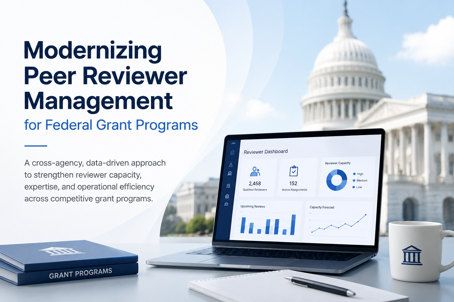 Featured image showing a laptop with a reviewer management dashboard in front of the U.S. Capitol, alongside the title “Modernizing Peer Reviewer Management for Federal Grant Programs,” representing a data-driven approach to managing federal grant reviewers.